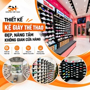 Thiết kế kệ giày thể thao đẹp, nâng tầm không gian cửa hàng